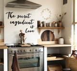 THE SECRET INGREDIENT IS LOVE
